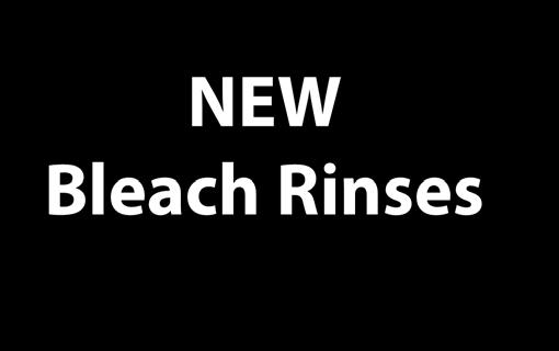 NEW Bleach Rinses New - Bleach Rinses for Low
