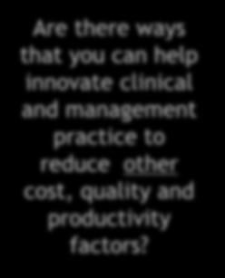 practice to reduce other cost, quality and
