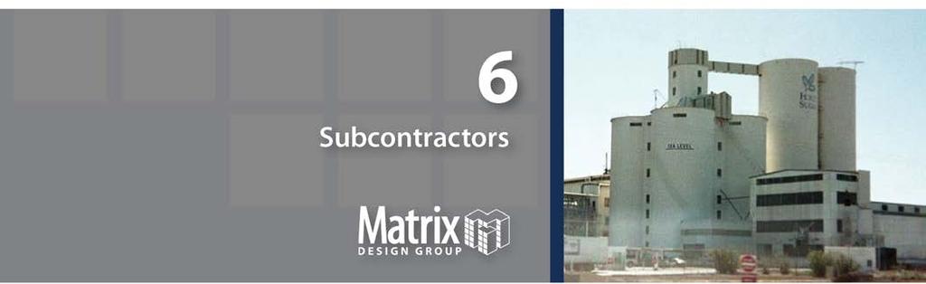 SUBCONTRACTORS Matrix Design Group will perform the Scope of Work and Tasks outlined in this RFP without subcontractors.