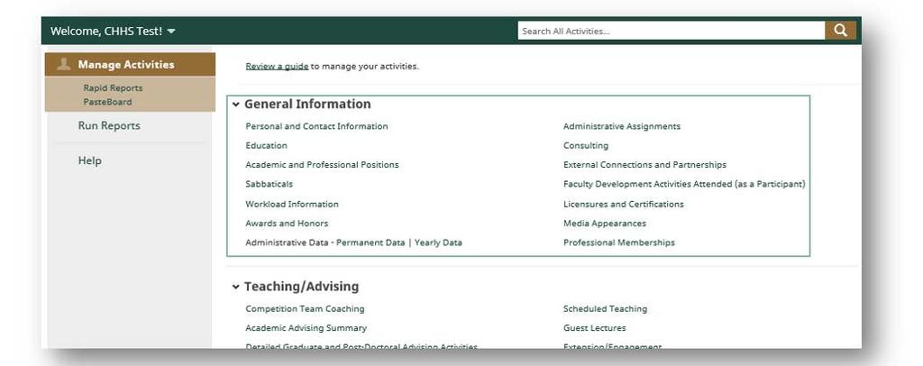Manage Activities The Manage Activities link in the left navigation includes several different questions with information that is relevant to the customized CHHS Faculty Activity Report.