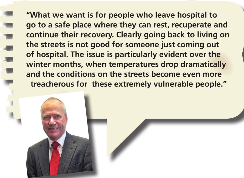Homeless Discharge Project In a national Improving Hospital Admission and Discharge Report published in May 2012, it was highlighted that 70% of homeless people are discharged back onto the streets