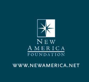 2012 New America Foundation This report carries a Creative Commons license, which permits re-use of New America content when proper attribution is provided.