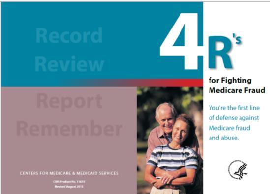 4Rs for Fighting Medicare Fraud Here are some ways you can protect yourself from fraud Record appointments and services Review services provided Compare services actually obtained with services on