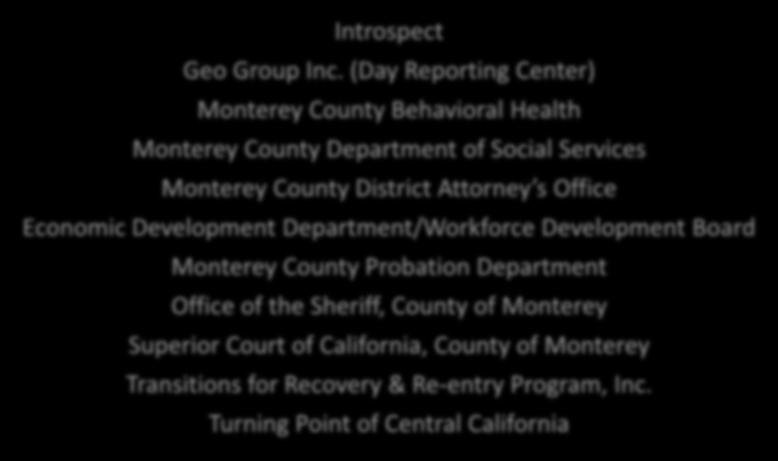 County District Attorney s Office Economic Development Department/Workforce Development Board Monterey County