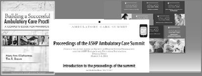 3 RESOURCES TO ASSIST WITH PLANNING FOR AMBULATORY CARE PHARMACY SERVICES AJHP Ambulatory Care Summit Proceedings American Pharmacists Association ACO Issue Briefs Building a Successful Ambulatory