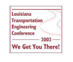 Page 7 Plans Progress for LaDOTD s 2002 Transportation Engineering conference Plans are in full sing for LaDOTD s 2002 Transportation Engineering Conference to be held February 17-20, 2002, at the