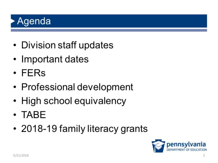 Agenda Division staff updates Important dates FERs Professional development High school