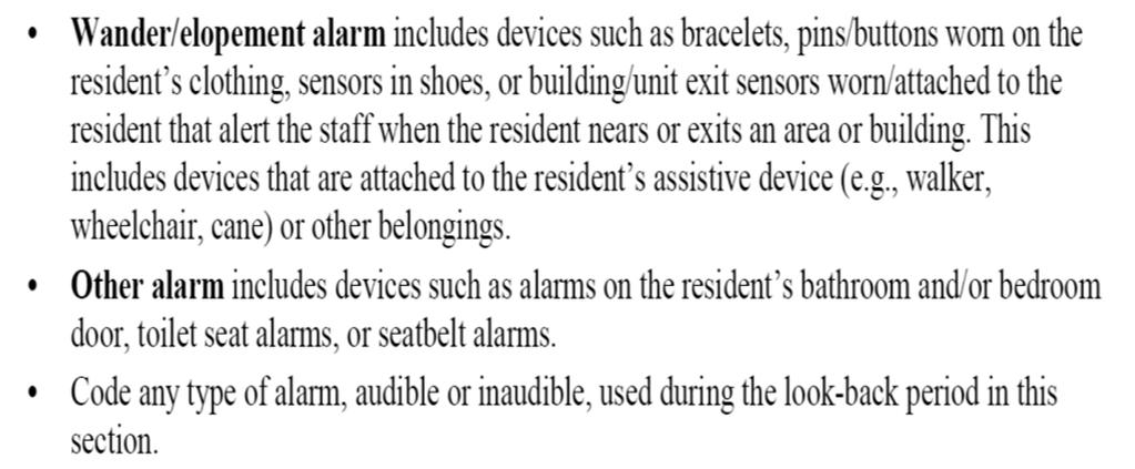 Section P Coding an Alarm, does not mean the Alarm is restrictive for that resident. Does not impact Restraint QM.