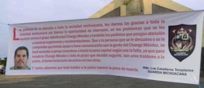 Significant Events in Mexico (cont) On 17 JUN 2011, narcobanners were hung in public areas and over roadways in Morelia, the state capitol of Michoacán, and the municipalities of Apatzingan,