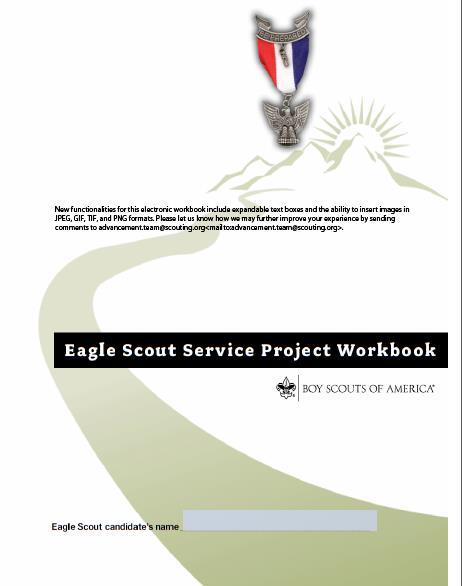 The Eagle Project Workbook Read the entire workbook Part 1: Project Proposal Beneficiary / SM / Committee Chair / District Supplement: Fundraising Form $500 Part 2: Final Plan Part 3: Final Project