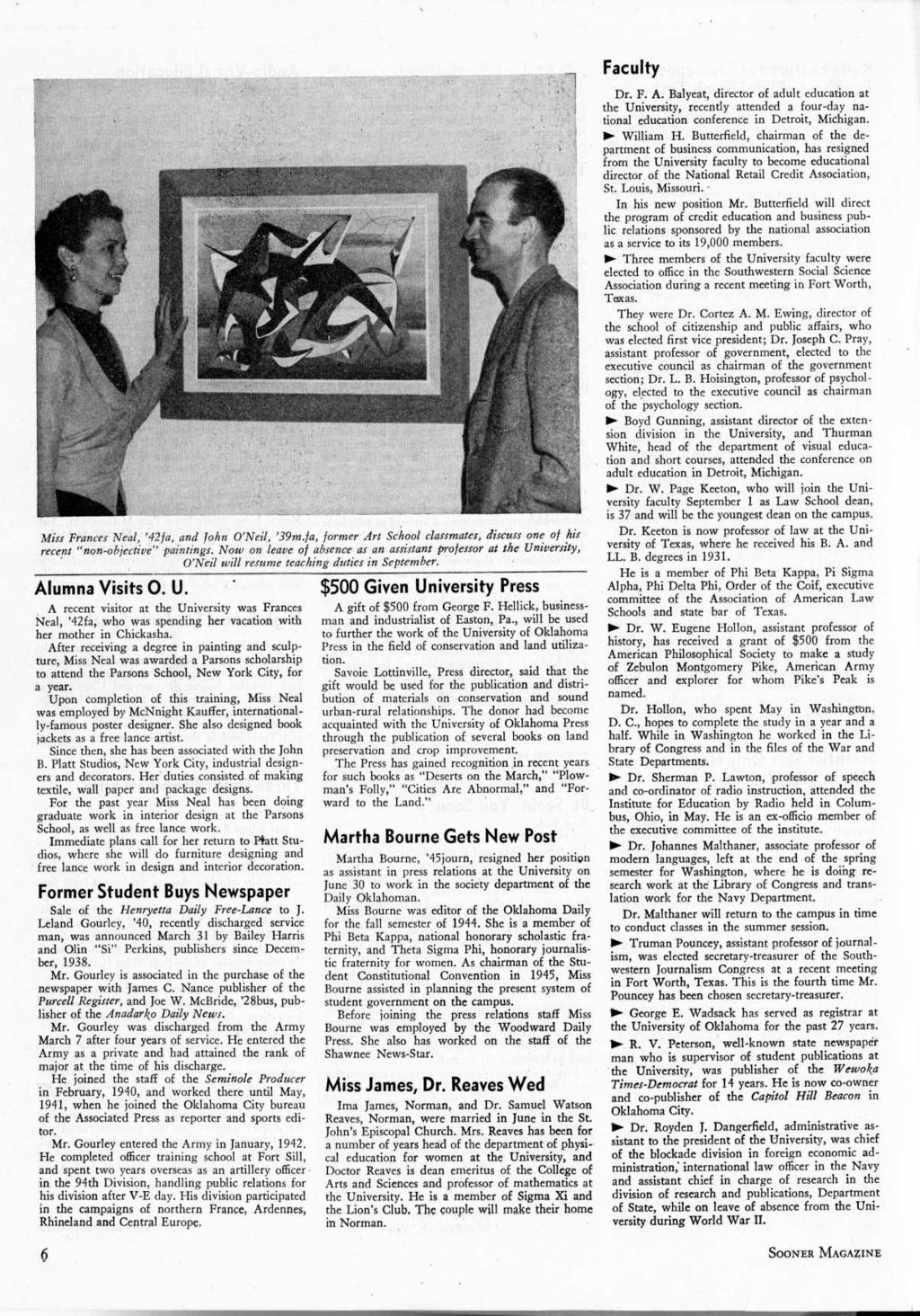 Miss Frances Neal, '42fa, and John O'Neil, '39m fa, former Art School classmates, discuss one of his recent "non-objective" paintings Now on leave of absence as an assistant professor at the