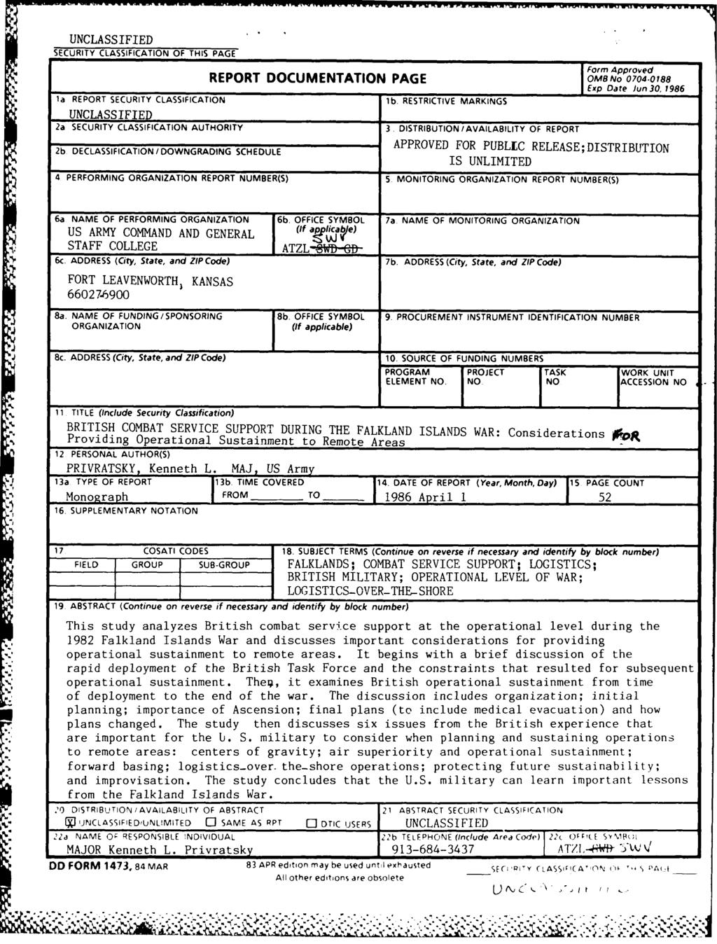 UNCLASSIFIED SECURITY CLASSIFICATION OF THIS PAGE Form Approved REPORT DOCUMENTATION PAGE OMB No 0704-0188 1 Exp Date Jun30, 1986 la REPORT SECURITY CLASSIFICATION lb.