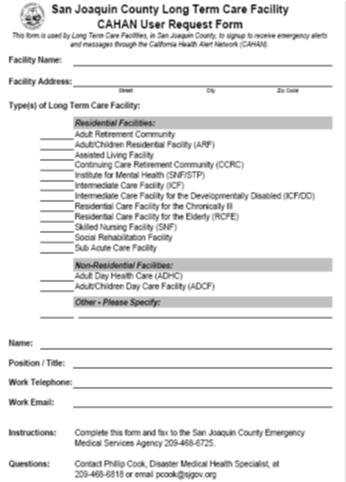 Complete this form and fax to the EMS Agency 209-468-6725 CAHAN is FREE!