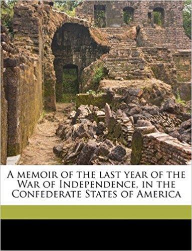 September Book Raffle A Memoir of the Last Year of the War for Independence, in the
