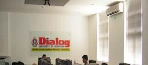 Dialog University of Moratuwa Mobile Research Lab The first of its kind in Sri Lanka, the laboratory, which specializes in Applied Mobile Telecommunication Technologies Research, and was set up as a
