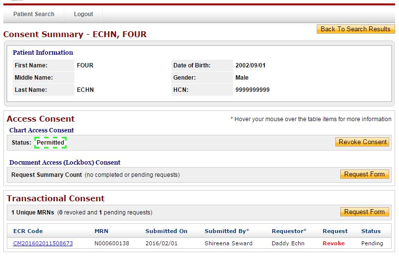 3.6.4 The 1 Unique MRNs now displays 0 revoked and 1 pending requests for the patient s Transactional Consent. This signifies that there is 1 request submitted by the user for processing by echn.