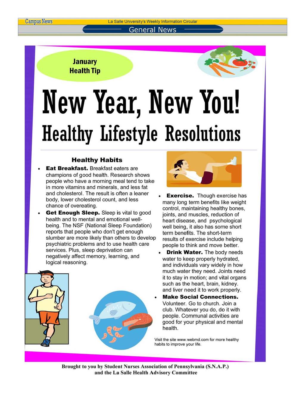 Cam usnews La Salle University's Weekly Information Circular General News Page 8 January Health Tip New Year, New You! Healthy Lifestyle Resolutions Healthy Habits Eat Breakfast.