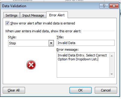 Example: Title- Dropdown List Input Message- Select correct option from dropdown list. Step 7: Click on Error Alert tab.