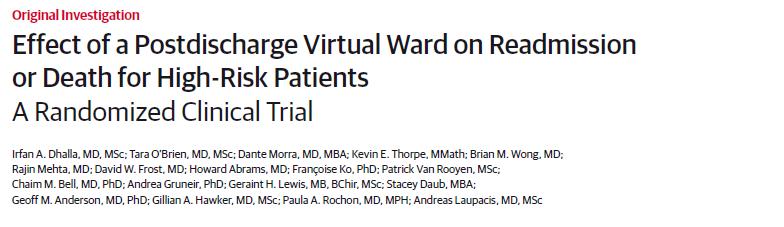 Recent study found that a virtual ward with intensive interventions for discharged patients did not reduce readmissions or mortality (at 30d, 90d, 6m, 1y) Intervention: care coordination + direct
