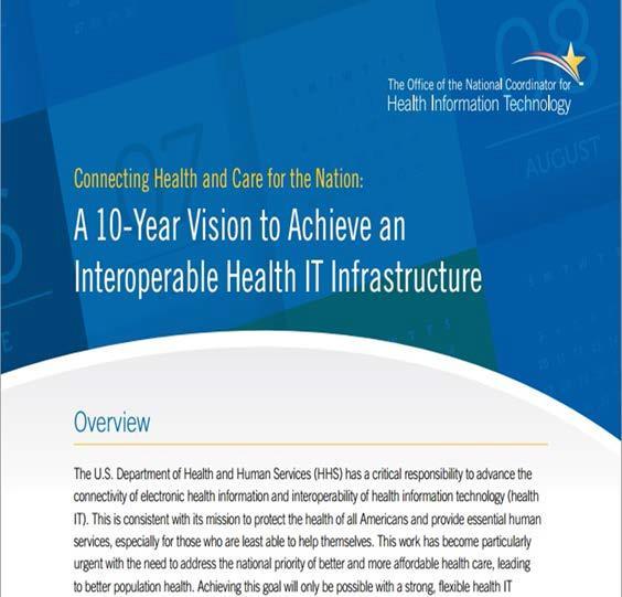 eltss Success Metrics: Alignment with National Interoperability Vision Leverage Health IT to increase health care quality, lower health care costs and improve population health
