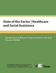 Healthcare and Social Assistance State of the Sector Document Fact Sheet http://www.cdc.