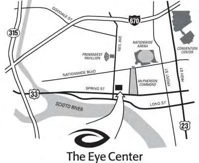 Directions to Arena Eye Surgeons At The Eye Center 262 Neil Avenue Suite 320 Columbus, OH 43215 www.arenaeyesurgeons.