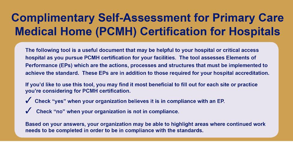 I. Operational Characteristic: Patient-Centeredness Focus Area A: Information to Patients about the Primary Care Medical Home 1.