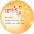 with the award of Social Responsibility in Call / Contact Center, evaluating the solidarity