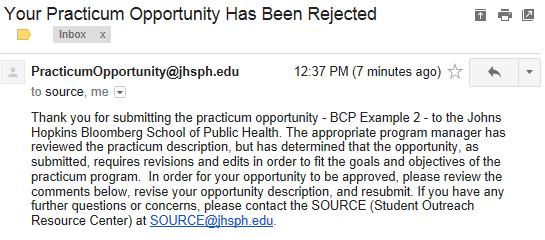 If your Practicum Opportunity Submission is Rejected You will receive an email notification.