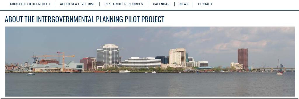 Mission The mission of the Pilot Project is to develop a regional whole of government and whole of community approach to sea level rise preparedness and resilience planning in Hampton Roads that also