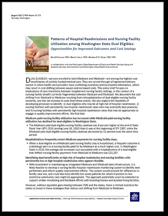 Patterns of Hospital Readmissions and Nursing Facility Utilization among Washington State Dual Eligibles David Mancuso,