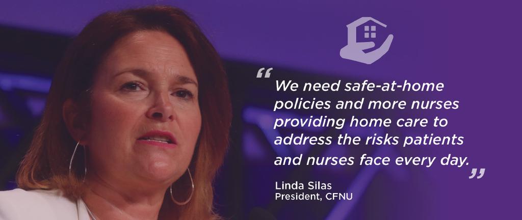 The CFNU presented recommendations for home care policy, emphasizing the need to put safety first for both patients and health care workers through adequate and appropriate staffing.