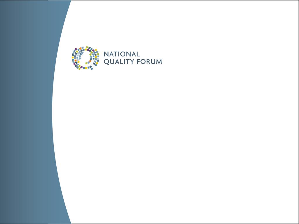 Quality Measures and Federal Policy: Increasingly Important and A Work in Progress