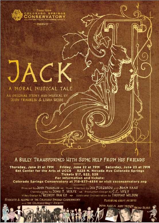 COLORADO SPRINGS CONSERVATORY FREE SHOWING The Colorado Springs Conservatory is opening up their final Dress Rehearsal for Jack, A Moral Musical, to District 8 and Fort Carson families.
