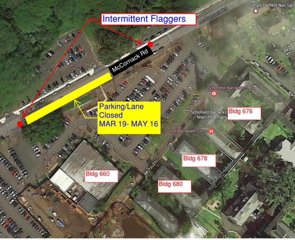 Crane Erection at McCornack Rd. March 27 May 09, 2018 7:00 am 5:00 pm SUBJECT: Modified Traffic Flow at McCornack Rd., Schofield Barracks There will be a lane closure at McCornack Rd.