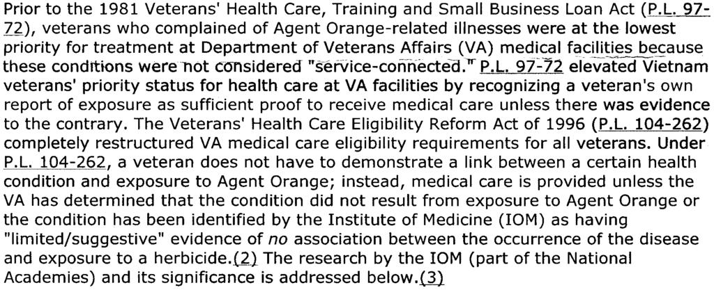 (1l In response to these concerns, Congress passed legislation to research the long-term health effects on Vietnam veterans, and to provide benefits and services to those who may have been exposed to