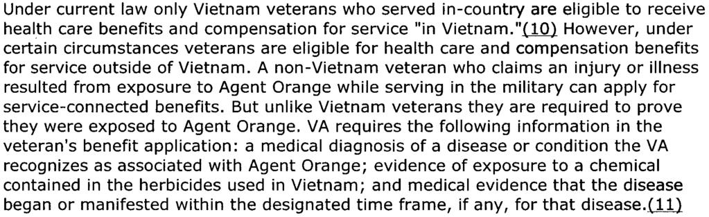 A veteran choosing to register is eligible for an examination consisting of a medical history, a physical examination and a series of laboratory tests.