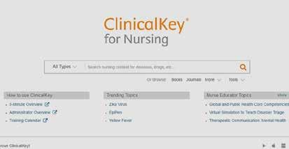 ClinicalKey for Nursing To learn more about ClinicalKey for Nursing go to the