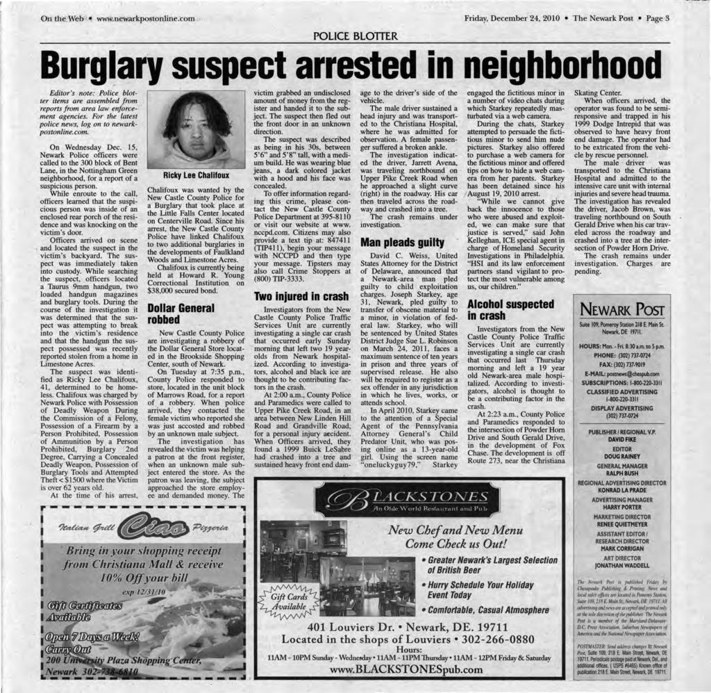 (i)rt tlle WeM ~ www.newarkpostonline:com Friday, December 24, 2010 The Newark Post Page 3 POLICE BLOTTER Burg~ary suspect arrested in nei.