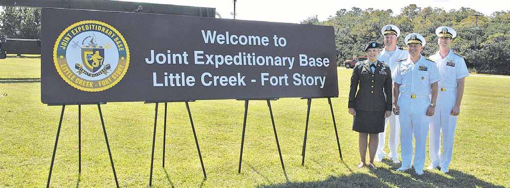 U.S. Army Garrison Fort Story joined Oct. 1 to form Joint Expeditionary Base Little Creek - Fort Story. The Navy was designated as the lead agent for the new installation with Navy Capt.