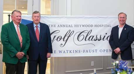 HEYWOOD HEALTHCARE PHILANTHROPY DRIVING COMMUNITY HEALTH FOR 25 YEARS The Heywood Golf Classic/Watkins-Faust Open Over the years, generous Golf Classic sponsors have underwritten a wide variety of