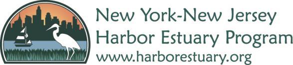 REQUEST FOR PROPOSALS NEW YORK-NEW JERSEY HARBOR & ESTUARY PROGRAM Citizen Science Monitoring for Pathogen Indicators in the NY-NJ Harbor November 23, 2015 The New York-New Jersey Harbor & Estuary