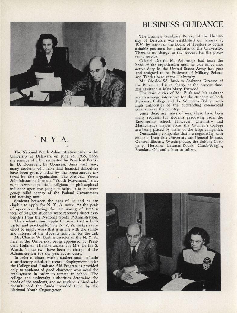 BUSINESS GUIDANCE N. Y. A. The National Youth Administration came to the University of Delaware on June 26, 1935, upon the passage of a bill requested by President Frank' lin D.