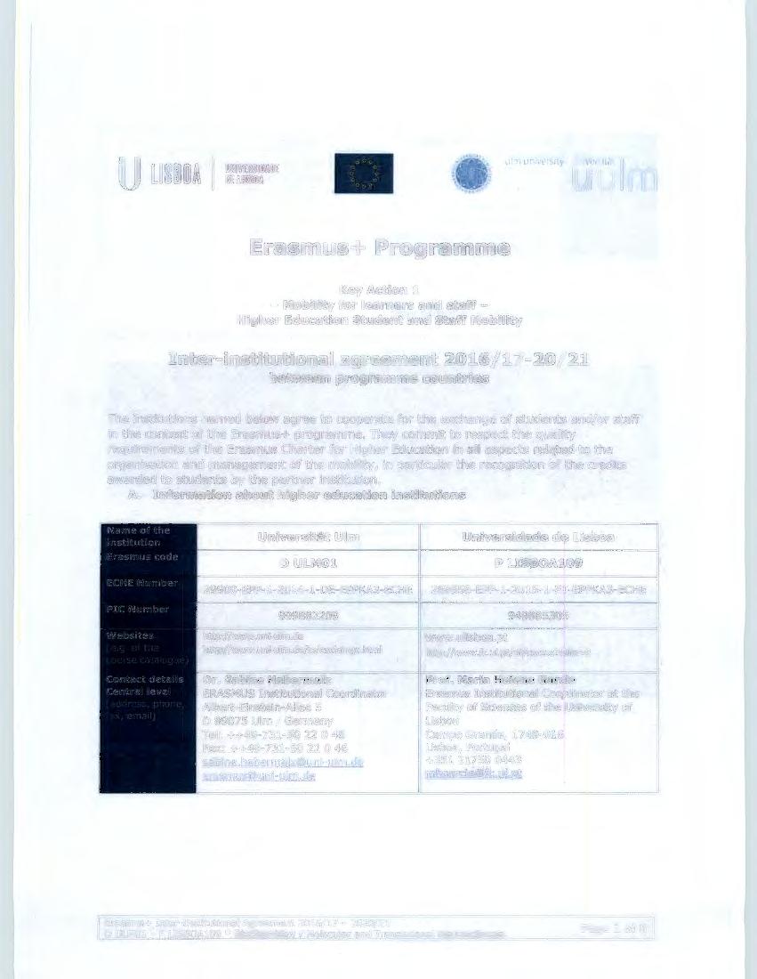 u LISBOA I DE UIIIYERBIDADE LIBBDA UlJim Erasmus+ Programme Key Action 1 - Nobility for learners and staff - Higher Education Student and Staff Nobility Inter-institutional agreement 2016/17-20/21