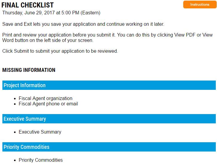 Final Checklist The Final Checklist provides the date that your application is due, and identifies any information that is missing in your application if it is not complete.