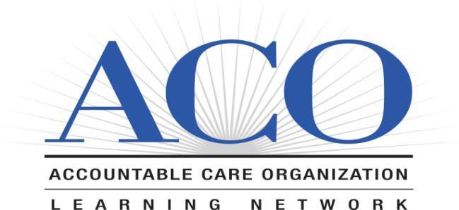 Network >135 organizations from across the health care spectrum Share lessons learned from ongoing examples of ACO implementation In-depth