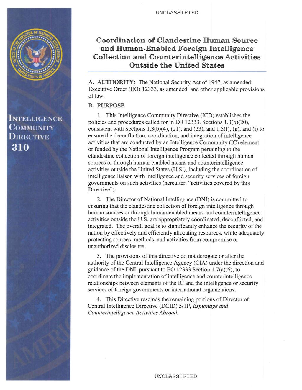 Coordination of Clandestine Human Source and Human-Enabled Foreign Intelligence Collection and Counterintelligence Activities Outside the United States A.
