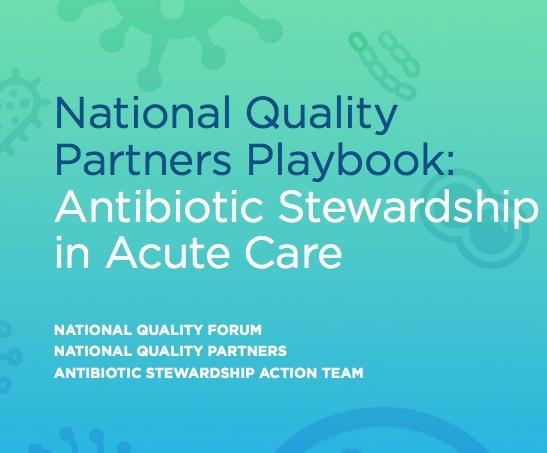 Antibiotic Stewardship Playbook Created by the