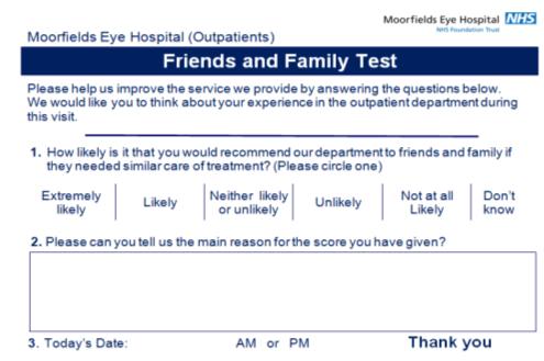 The Moorfields Friends and Family Test (FFT) The NHS Friends and Family Test (FFT) was introduced as a national measure of patient satisfaction in April 2015 for all providers of NHS care in England.