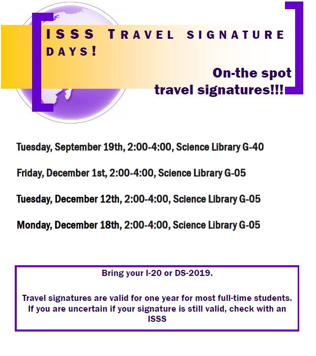 ISSS Travel Signature Days Don't miss the opportunity to have your